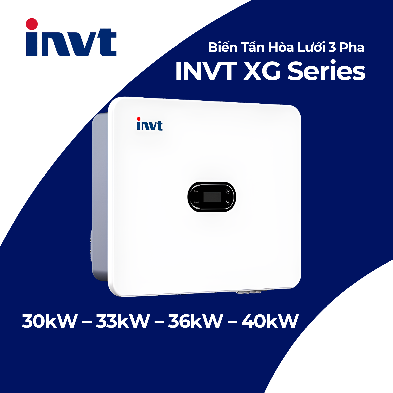 Biến Tần INVT XG Series 30kW, 33kW, 36kW, 40kW Hòa Lưới 3 Pha